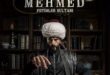 MEHMED FETIHLER SULTANI